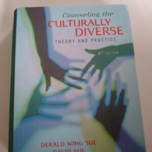 Couseling the Culturally Diverse Theory and Practice PB 4th Ed D Wing D Sue 2003
